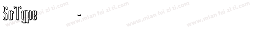 SoType 字体下载字体转换